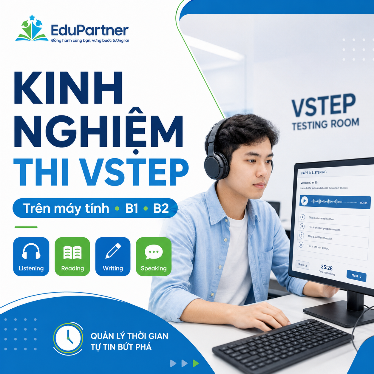 Kinh nghiệm thi VSTEP trên máy tính: Mẹo làm bài B1, B2 hiệu quả